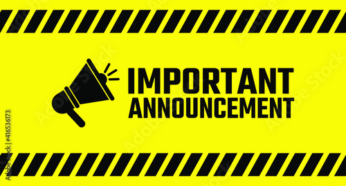 important announcement sign on white background	