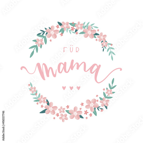 Lovely Mother's Day design in German "For Mom", cute heart and handlettering, vector design