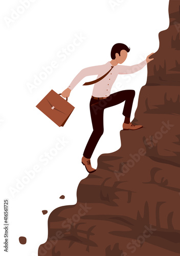 A young brave business man climbs a steep mountain. Case in hand. Career and effort concept. Vector cartoon illustration poster with white background
