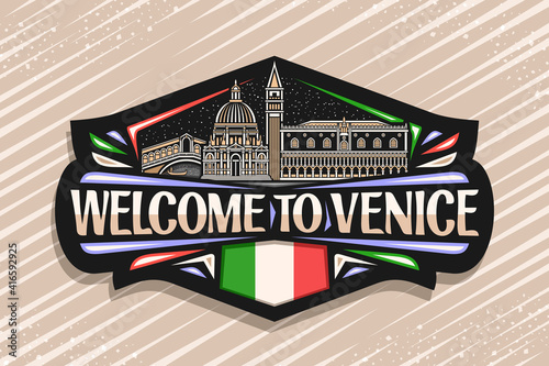 Vector logo for Venice, black decorative tag with illustration of famous venice city scape on dusk sky background, art design tourist fridge magnet with unique lettering for words welcome to venice.
