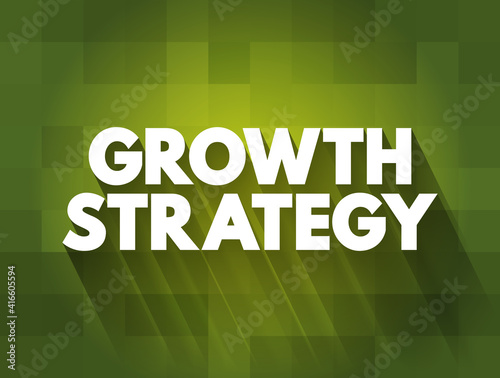 Growth Strategy text quote, concept background