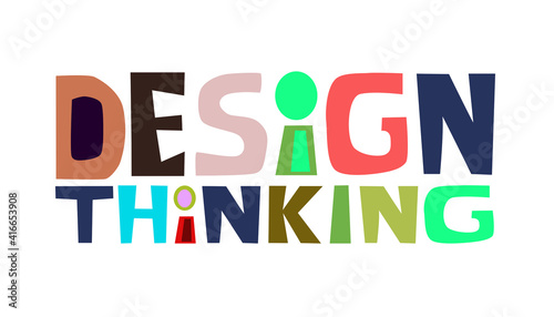 Design thinking concept word colourful letters vector art . Thinking process idea for text book covers web page design. Hand drawn letters for templates blogs .