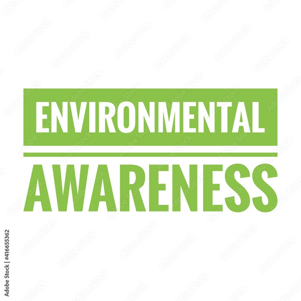 ''Environmental awareness'' Lettering ''Environmental awareness'' Lettering