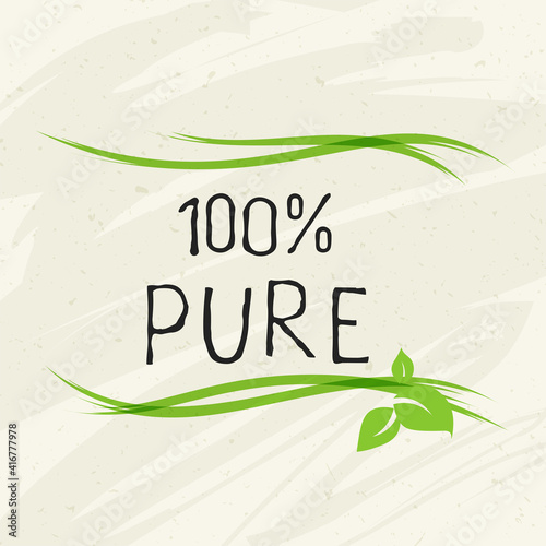 100 Pure label and high quality product badges. Bio healthy Eco food organic, bio and natural product icon. Emblems for cafe, packaging etc. Vector