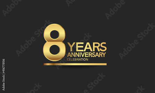 8 years anniversary celebration with elegant golden color isolated on black background can be use for special moment, party and invitation event