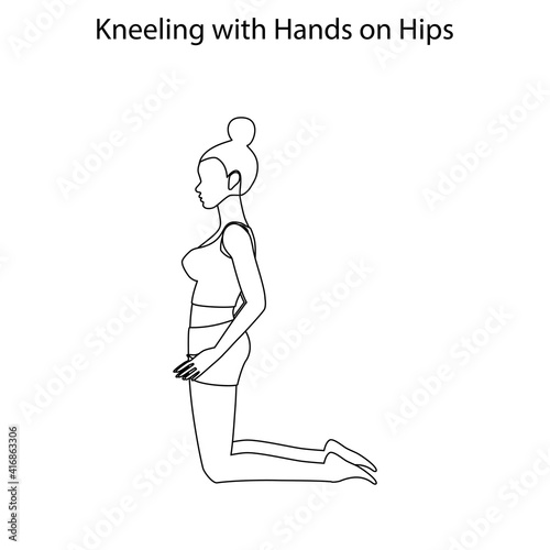 Kneeling with hands on hips pose yoga workout outline