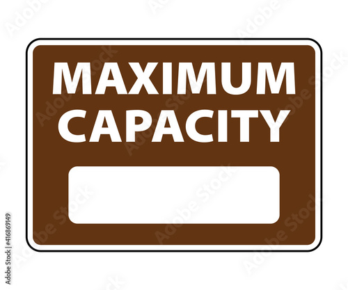 Maximum Capacity Sign vector eps10, capacity sign