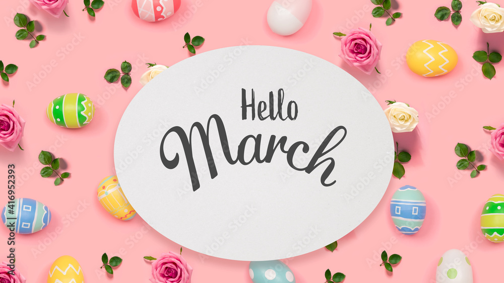 Hello March message with Easter eggs on a pink background Hello March message with Easter eggs on a pink background