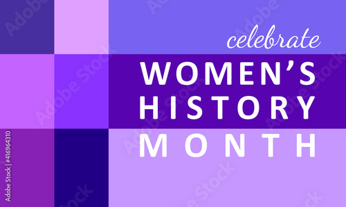 Women's History Month - card, poster, template, background. EPS-10
