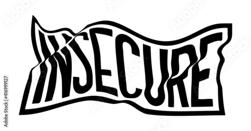 Insecure slanted slogan vector print design