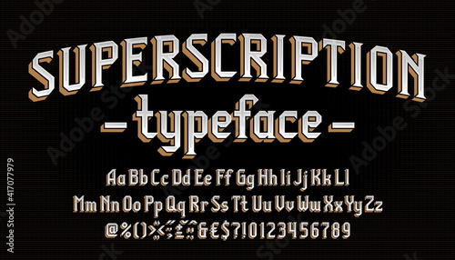 Superscription alphabet font. Vintage letters, numbers and symbols. Uppercase and lowercase. Stock vector typeface for your typography design.