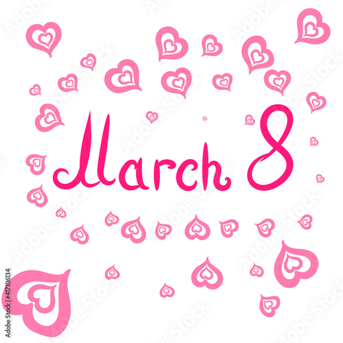 International women's day lettering 8 march.holiday greetings to all women in the world