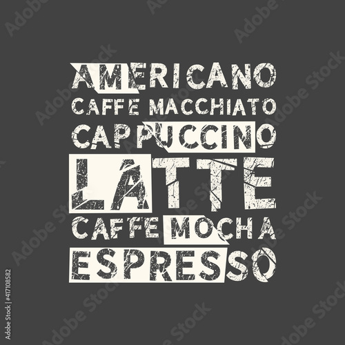 Coffee background. Grunge vintage phrase. Typography, t-shirt graphics, print, poster, banner, slogan, flyer, postcard.
