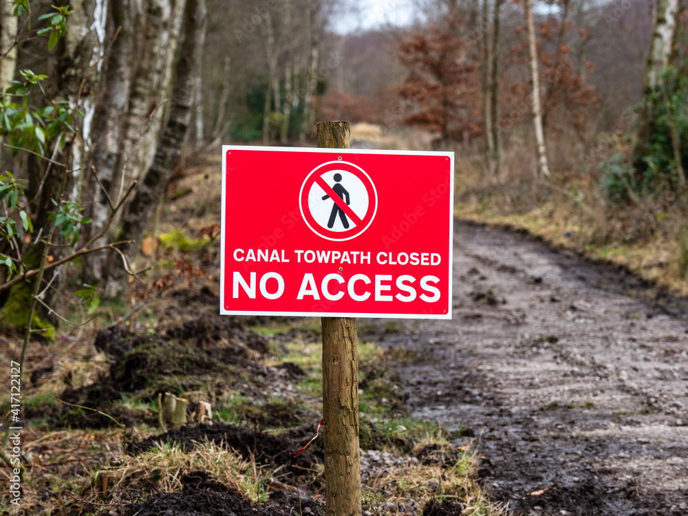 Red no access sign canal tow path closed Worsley Manchester Bridgewater Red no access sign canal tow path closed Worsley Manchester Bridgewater