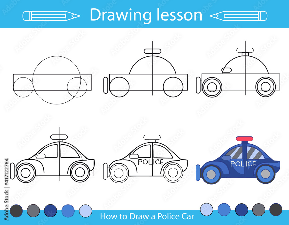 Drawing lesson for children. How draw a police car. Step by step