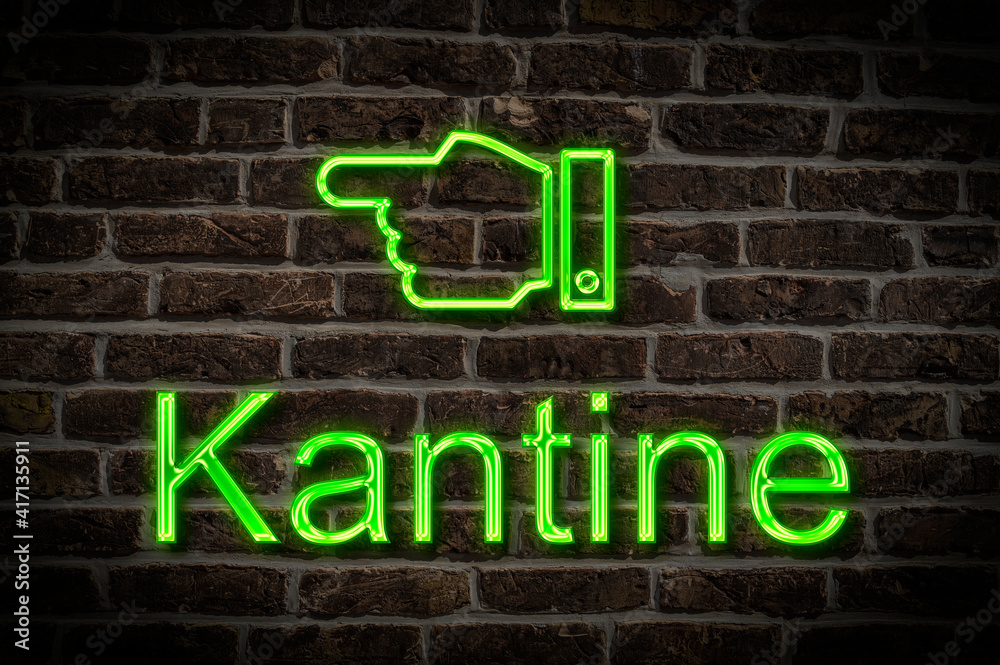 Fototapeta premium Leuchtreklame Kantine