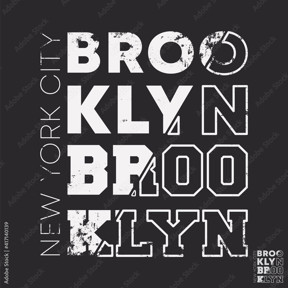 Brooklyn New York City typography for t-shirt print stamp, tee applique, fashion slogan, badge, label clothing, jeans, or other printing products. Vector illustration