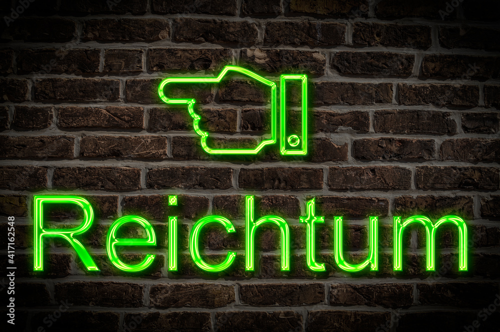 Fototapeta premium Leuchtreklame Reichtum