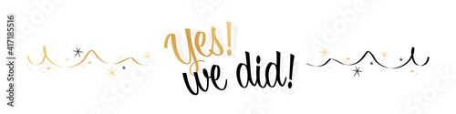 Yes ! we did !