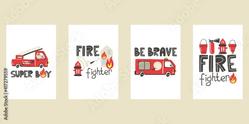 Firefighter prints collection. Fire truck car with lettering. Baby boy hand drawn poster, trendy scandinavian childish set, textile print and nursery decoration cartoon vector isolated illustration