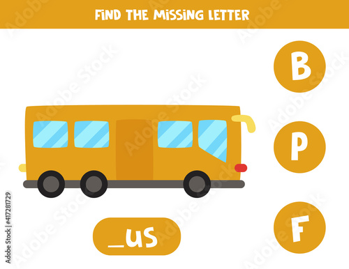 Find missing letter with cartoon bus. Spelling worksheet.