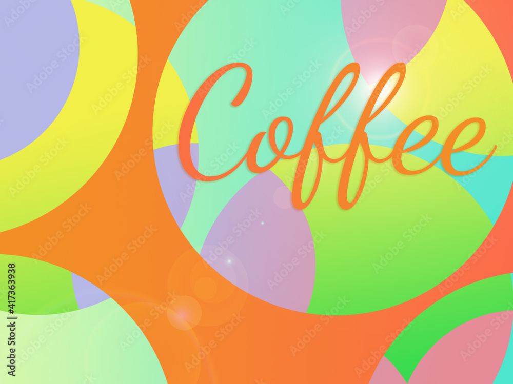 Fototapeta premium colorful sign with the word Coffe