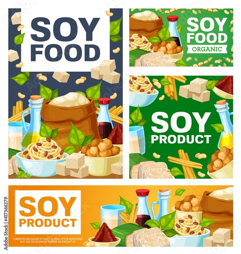 Soy food meals, organic soybean products banners. Soy sauce, oil and sack of flour, spouts, tofu skin and meat, milk in glass, edamame and miso paste, tempeh block cartoon vectors. Vegetarian food