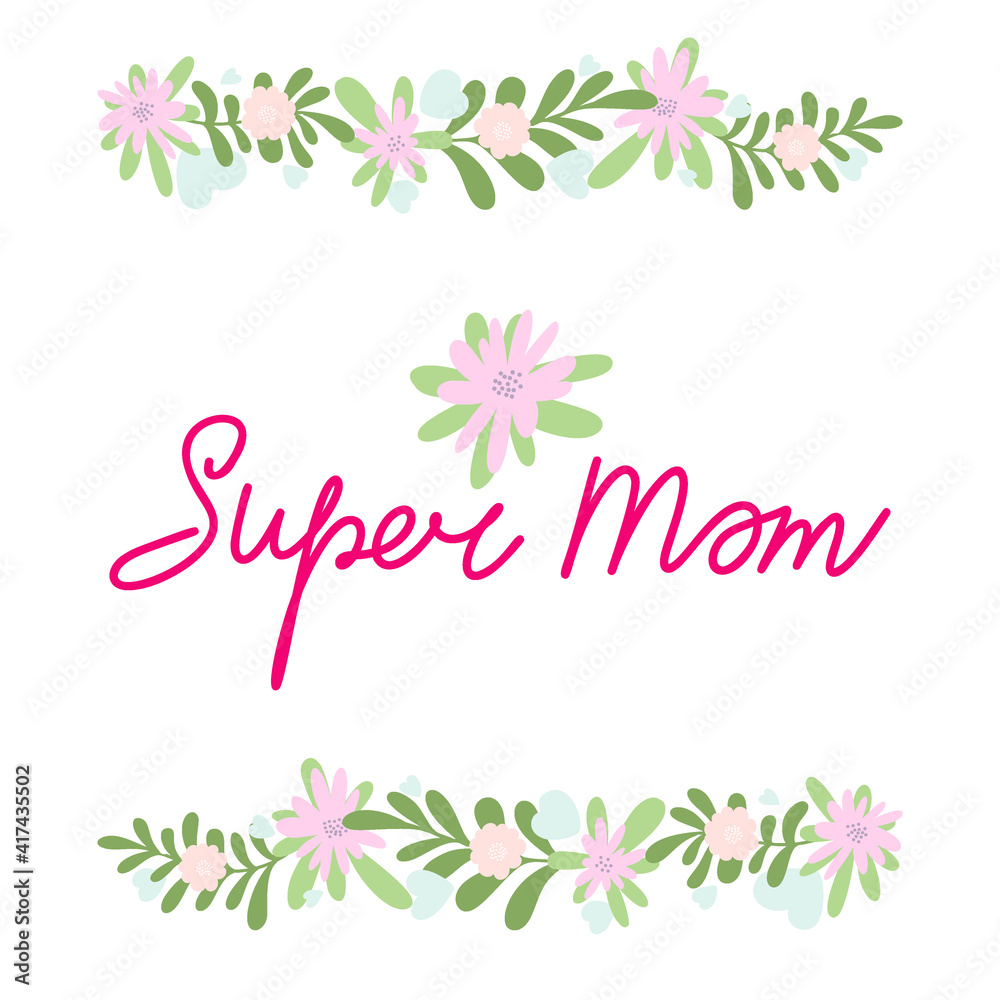 Happy Mother's Day greeting card with bright colorful pink flowers. Vector illustration for Mothers day, typography design. Handwritten calligraphy