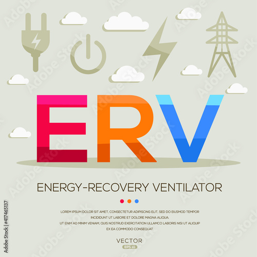ERV mean (energy-recovery ventilator) Energy acronyms ,letters and icons ,Vector illustration.
