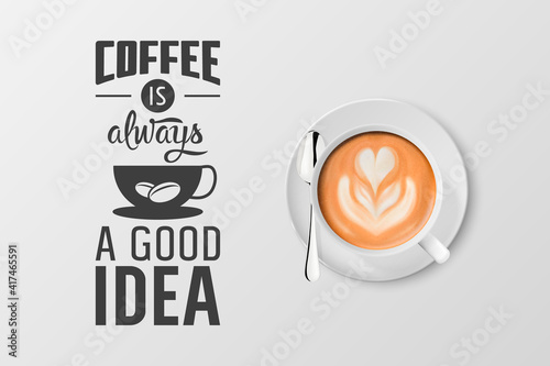 Vector 3d Realistic White Metal Enamel Mug with Foam Coffee - Capuccino, Latte - Isolated. Coffee Cup with Typography Quote, Phrase about Coffee. Stock Illustration. Design Template. Top View