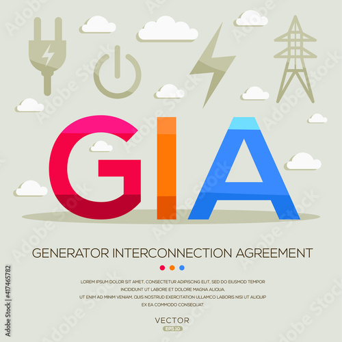 GIA mean (Generator Interconnection Agreement) Energy acronyms ,letters and icons ,Vector illustration.
