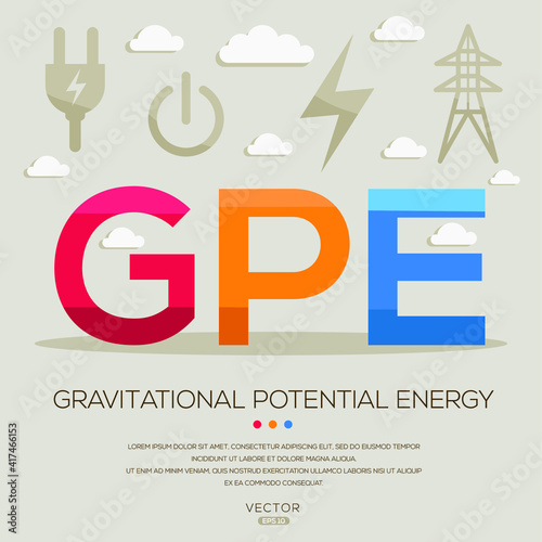 GPE mean (Gravitational Potential Energy) Energy acronyms ,letters and icons ,Vector illustration.
