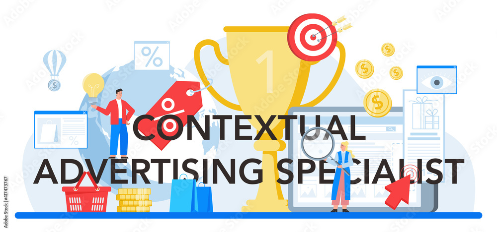 Contextual advertsing specialist typographic header. Marketing campaign
