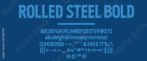 Rolled Steel Bold Typeface, a strong slab serif face