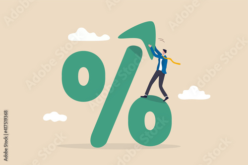 Carta da parati Interest rate, tax or VAT increase, loan and mortgage rate upward trend, investment profit or dividend rising up concept, businessman banker, FED or government put upward arrow on percentage symbol