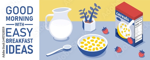 illustration vector isometric of  easy breakfast set on table with cornflakes and milk bowl as good morning concept