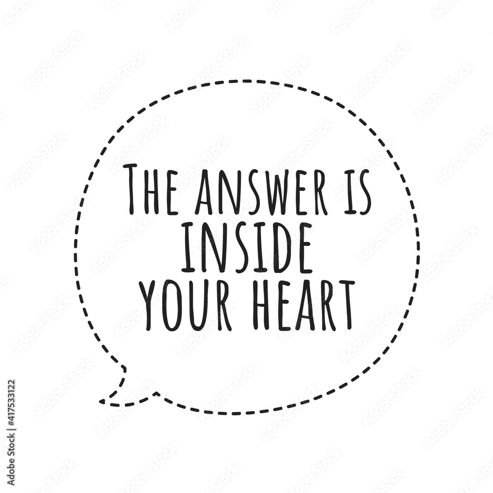 ''The answer is inside your heart'' Lettering ''The answer is inside your heart'' Lettering