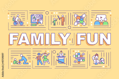 Family fun word concepts banner. Building bond. Family need to recreate together. Infographics with linear icons on orange background. Isolated typography. Vector outline RGB color illustration
