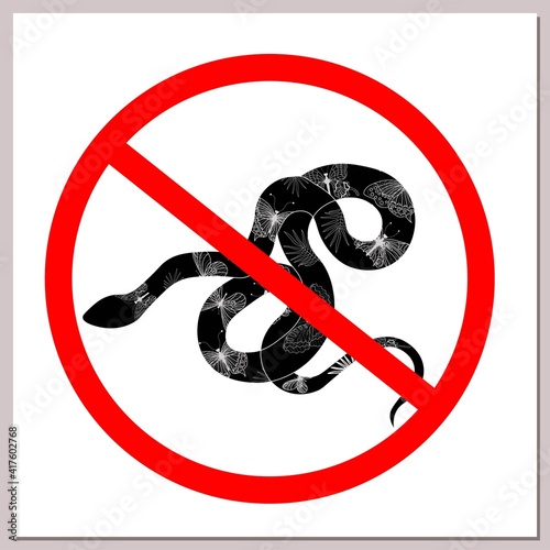 Sign prohibiting snakes. Snake in a red crossed out circle. Hazard concept and no entry with animals