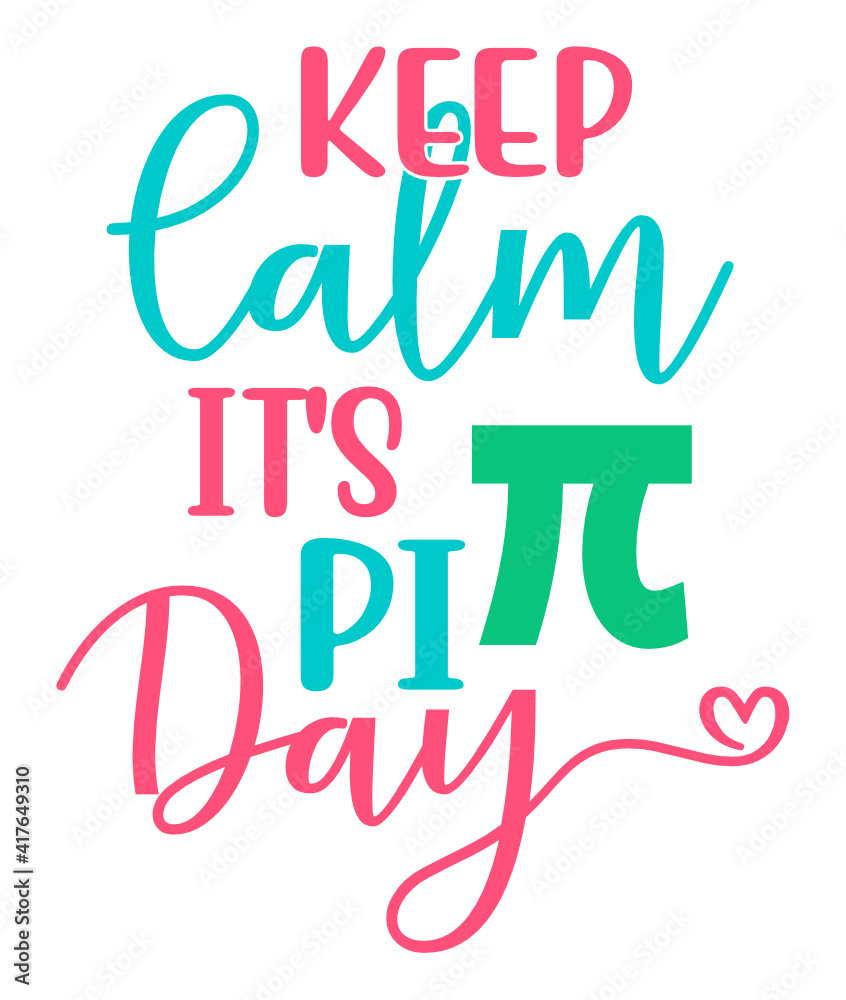 Keep calm it's pi day t-shirt design with svg cutting file	