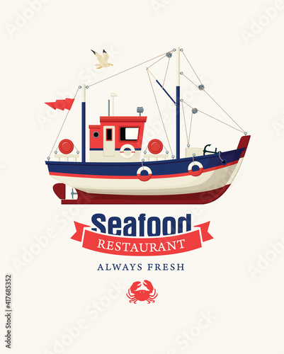 Vector banner or menu for a seafood restaurant with a ship. Decorative vector illustration of a colored fishing boat or a trawler side view in a cartoon style
