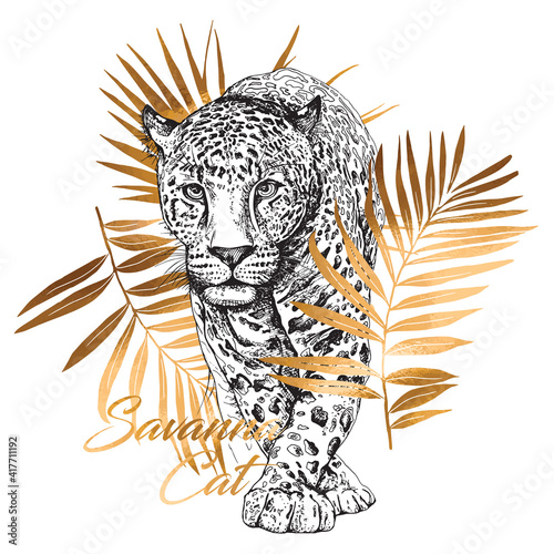 Sketch of a walking leopard in a gold exotic palm leaves. Savanna cat - lettering quote. Hand drawn style print. Vector illustration.