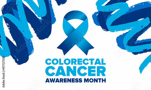 Colorectal Cancer Awareness Month. Celebrate annual in March. Control and protection. Prevention campaign. Medical health care concept. Poster with blue ribbon. Banner, background. Vector illustration