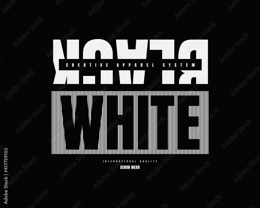 Vector illustration of graphic letters, BLACK WHITE, creative clothes, perfect for the design of t-shirts, shirts, hoodies, etc. Vector illustration of graphic letters, BLACK WHITE, creative clothes, perfect for the design of t-shirts, shirts, hoodies, etc.