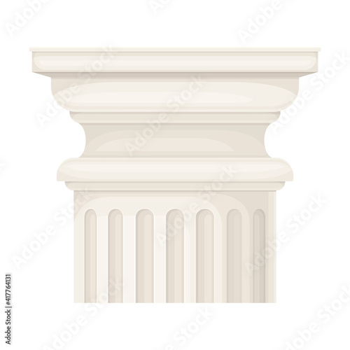 Antique Stone Column or Pillar Element with Capital in Doric Style and Ancient Ornament Vector Illustration