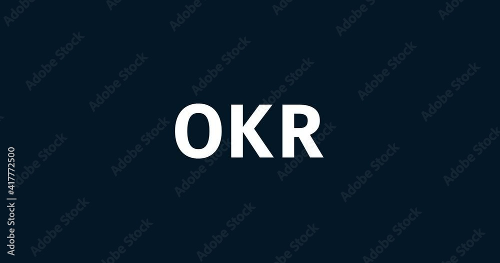OKR - Objectives and key results. Animated words. Kinetic text animation. Intro
