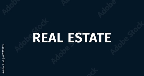 Real Estate. Invest today, secure your tomorrow. Animated words. Kinetic text animation. Intro