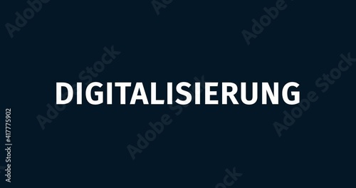 Digitalisierung. Die Zukunft ist digital. Animierte Wörter. Kinetische Text Animation. Intro