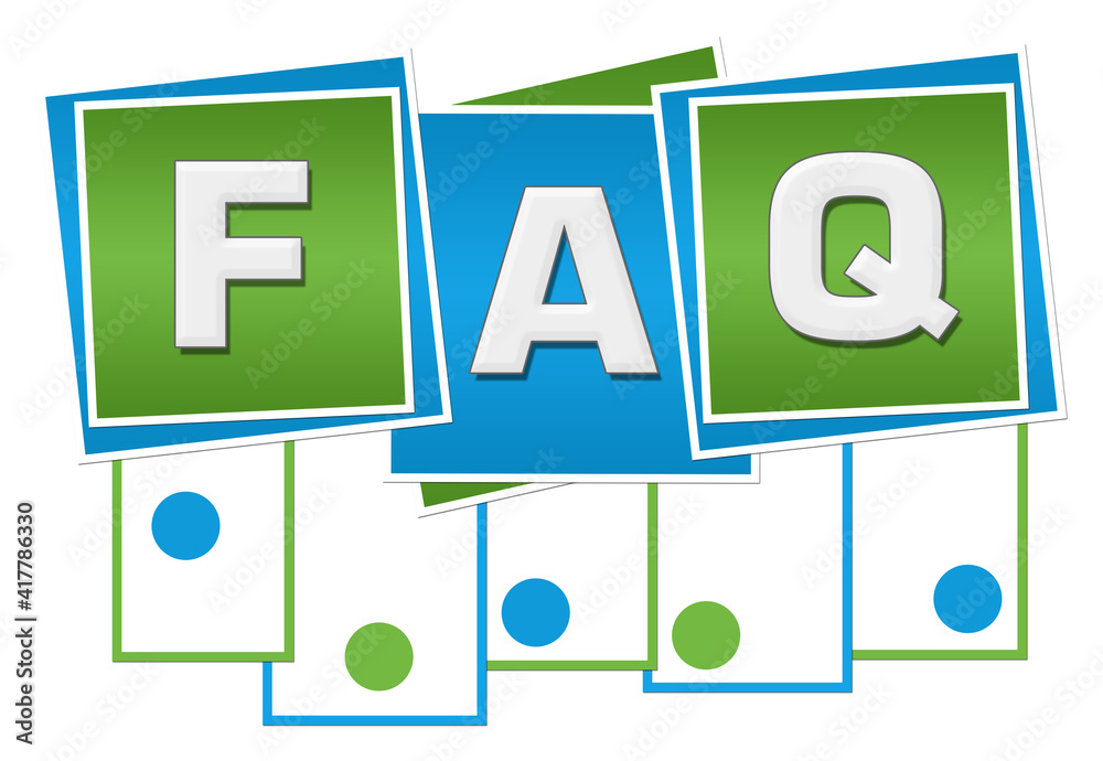 FAQ - Frequently Asked Questions Blue Green Squares Stripes Dots Bottom 