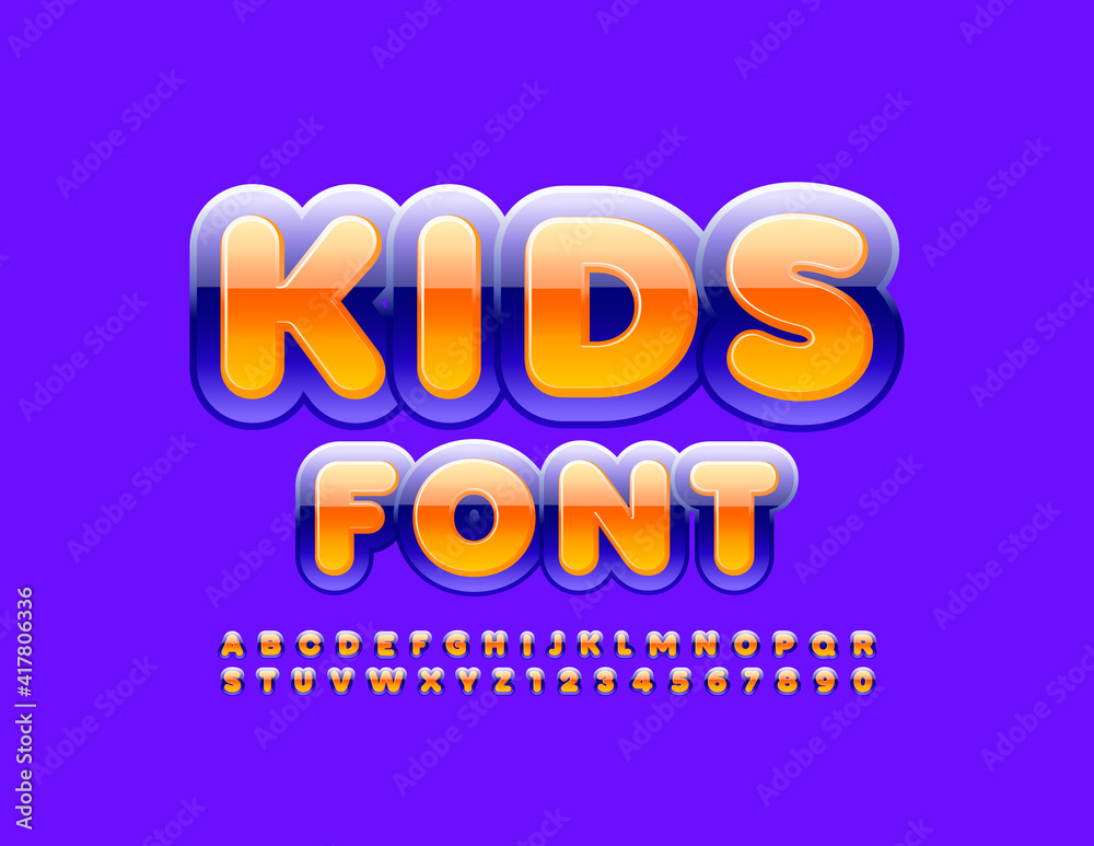 Vector Kids Font. Bright glossy Alphabet. Creative Letters and Numbers set Vector Kids Font. Bright glossy Alphabet. Creative Letters and Numbers set